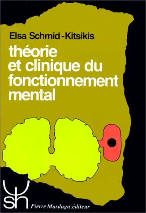 THEORIE CLINIQUE DU FONCTIONNEMENT MENTAL