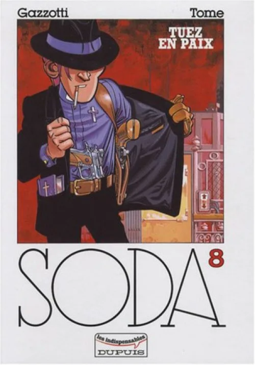Soda, tome 8 : Tuez en paix