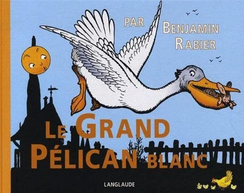 Le Grand Pélican blanc