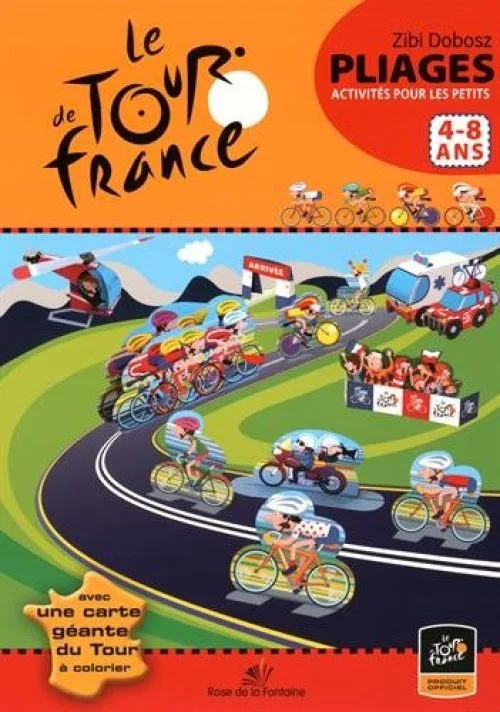 Le tour de France : Pliages 4-8 ans