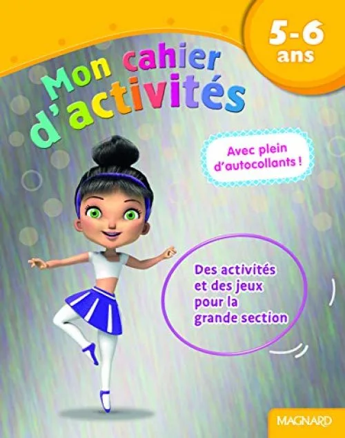 Mon cahier d'activités danseuse : 5- 6 ans
