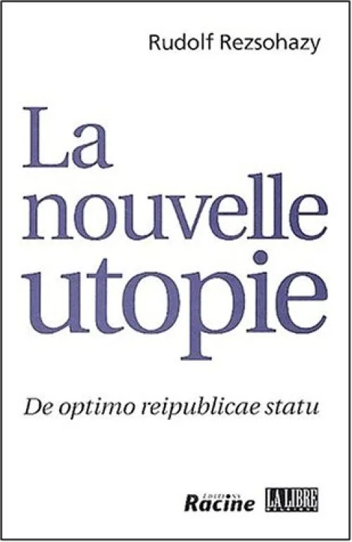 La nouvelle utopie. : De optimo reipublicae statu