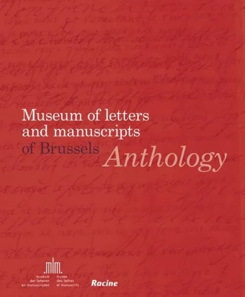 Anthology: Museum of Letters and Manuscripts of Brussels