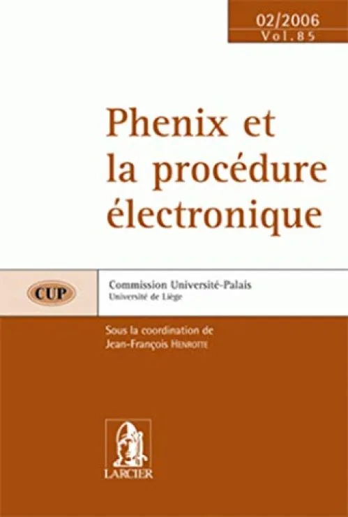 Phénix et la procédure électronique