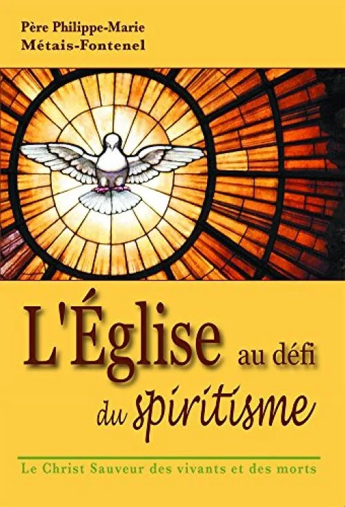 L´EGLISE AU DÉFI DU SPIRITISME