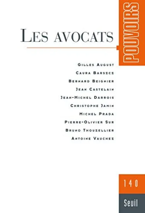 Pouvoirs, N° 140 : Les Avocats