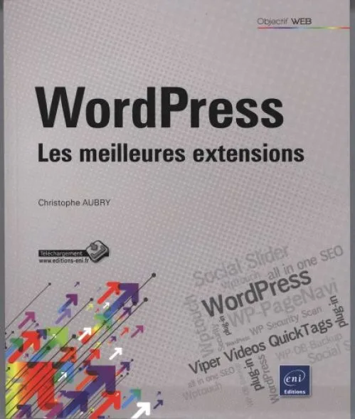 WordPress - Les meilleures extensions
