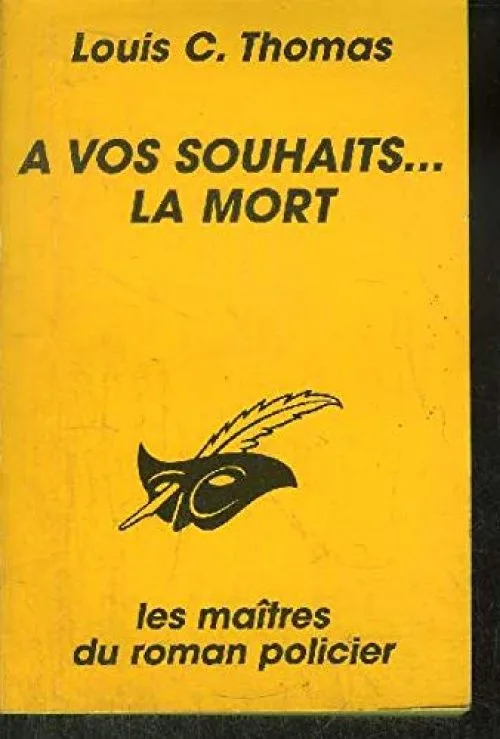 À vos souhaits, la mort