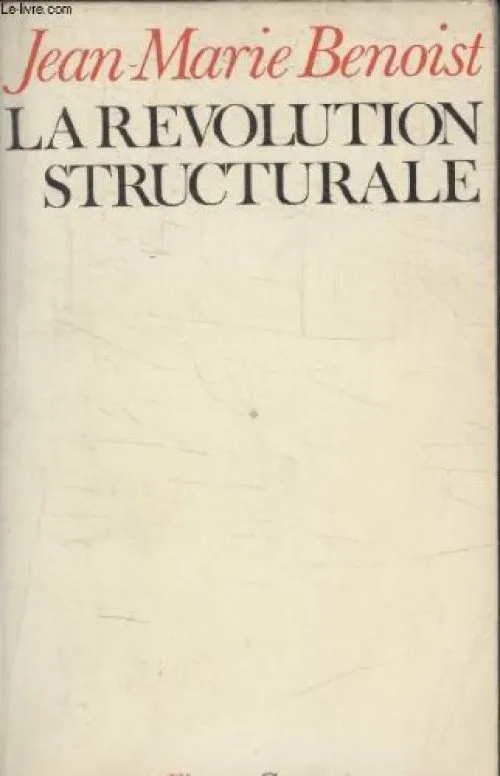 La revolution structurale.