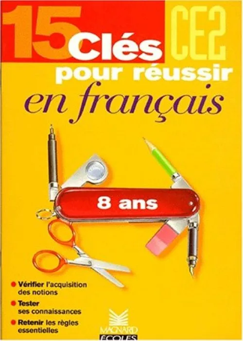 15 clés pour réussir, français, CE2