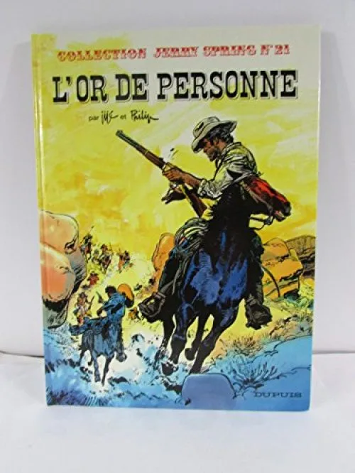 Jerry Spring, Tome 21 : L'Or de personne