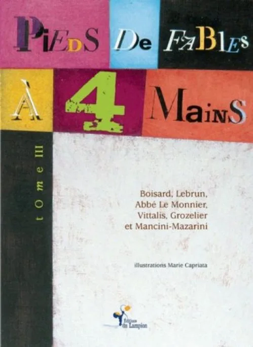 Pieds de fables à 4 mains : Choix de fables du XVIIIe siècle, Tome 3