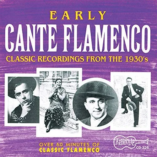 Early Cante Flamenco/Various