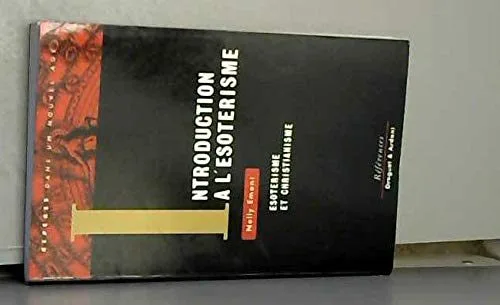 Introduction à l'ésotérisme : Esotérisme et christianisme