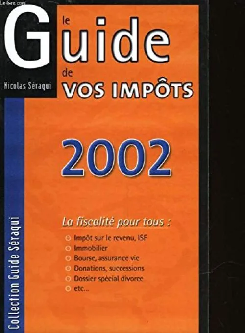 Le guide de vos impôts 2002