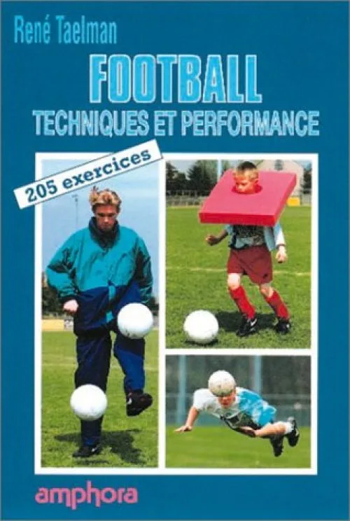 Football : techniques et performance