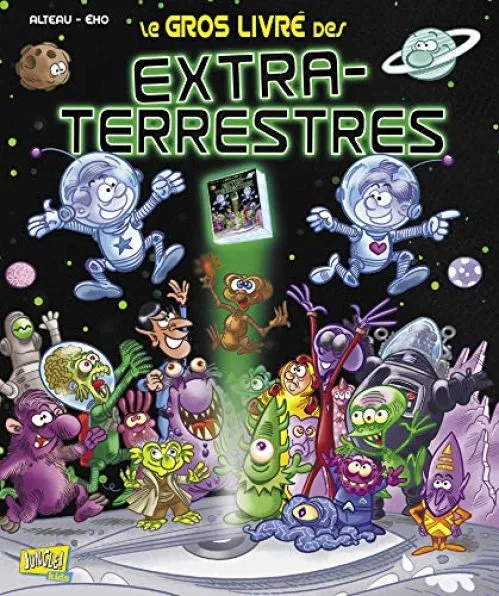 Le gros livre des extra-terrestres