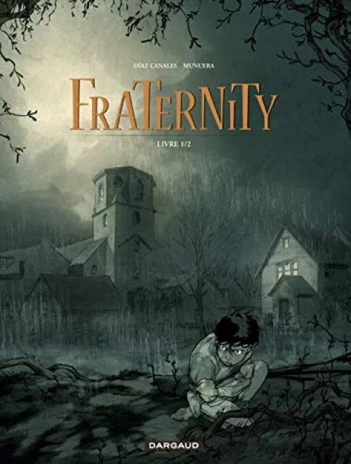 Fraternity - tome 1 - Livre 1/2