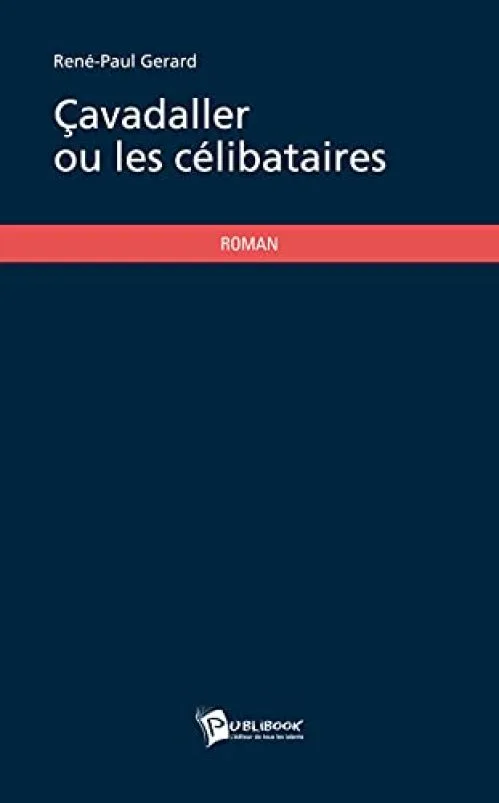 Çavadaller ou les célibataires