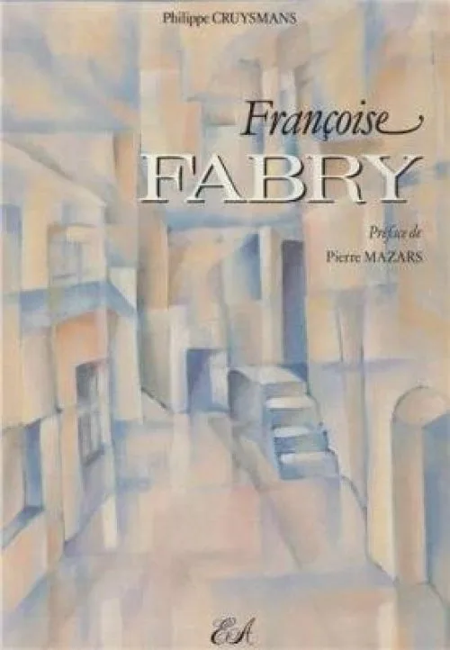 Françoise Fabry. Poète de la lumière