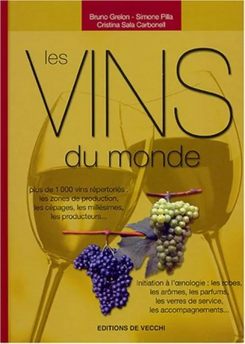 Les Vins du monde by Grelon, Bruno, Pilla, Simone, Sala Carbonell, Cristina