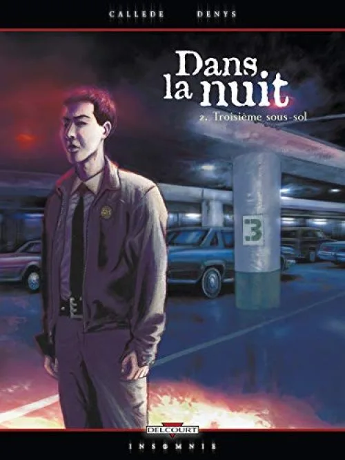 Dans la nuit, tome 2 : Troisième Sous-sol
