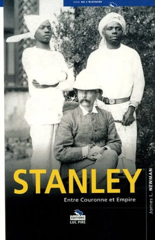 Stanley: Entre Couronne et Empire