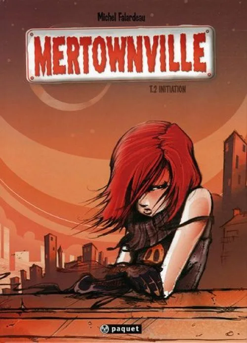 Mertownville, Tome 2 : Initiation