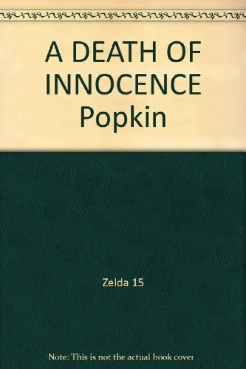 A DEATH OF INNOCENCE \Popkin"