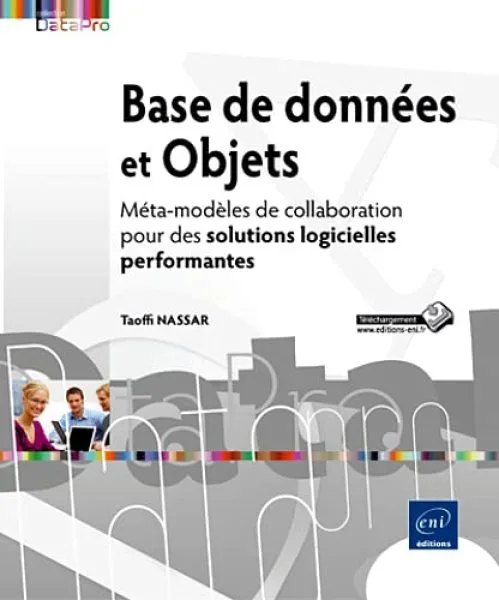 Base de données et Objets - Méta-modèles de collaboration pour des solutions logicielles performantes