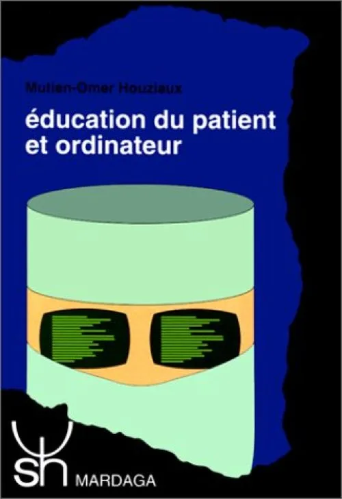 EDUCATION DU PATIENT ET ORDINATEUR