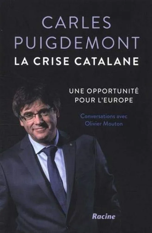 La crise catalane: Une opportunité pour l'Europe - Conversations avec Olivier Mouton
