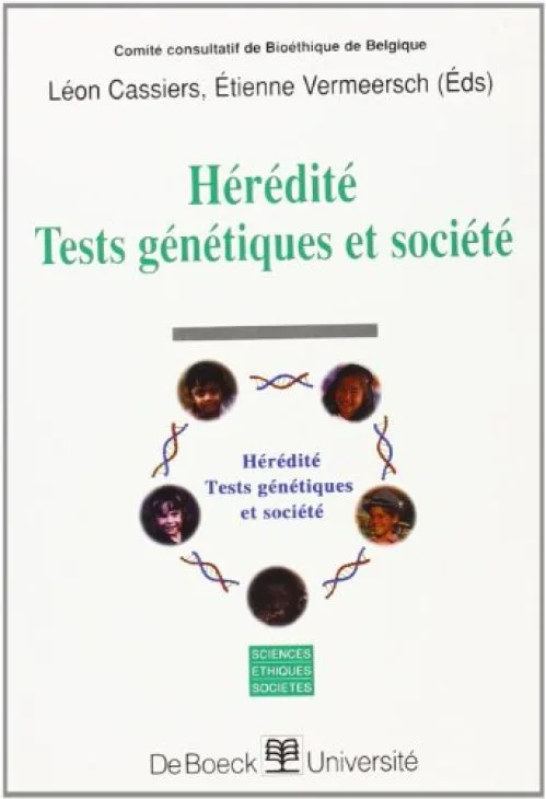 L'hérédité : tests génétiques et société