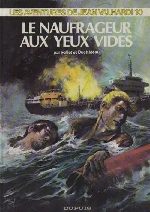 Les Aventures de Jean Valhardi, Tome 10 : Le Naufrageur aux yeux vides