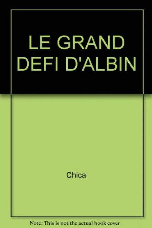 LE GRAND DEFI D'ALBIN