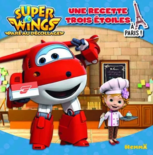 Super Wings - Une recette trois étoiles
