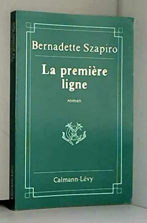 La Première ligne