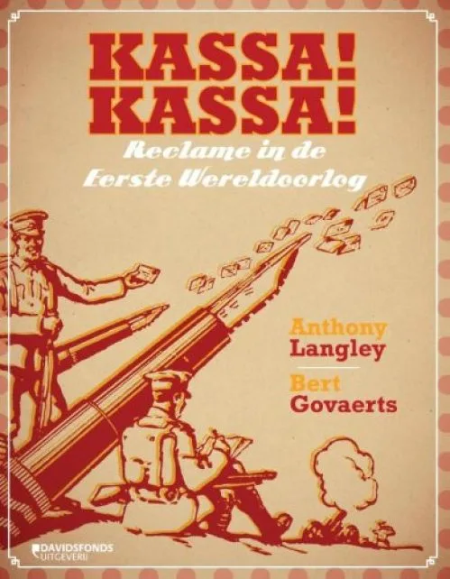 Kassa! Kassa! / druk 1: reclame in de eerste wereldoorlog