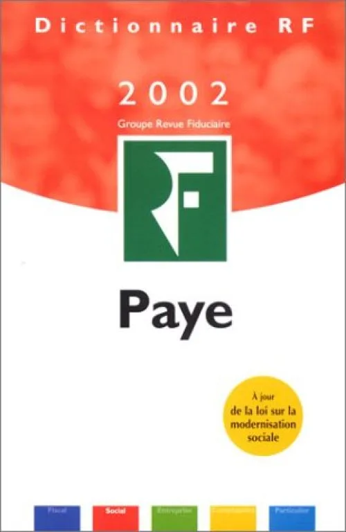 Dictionnaire de la paye 2002