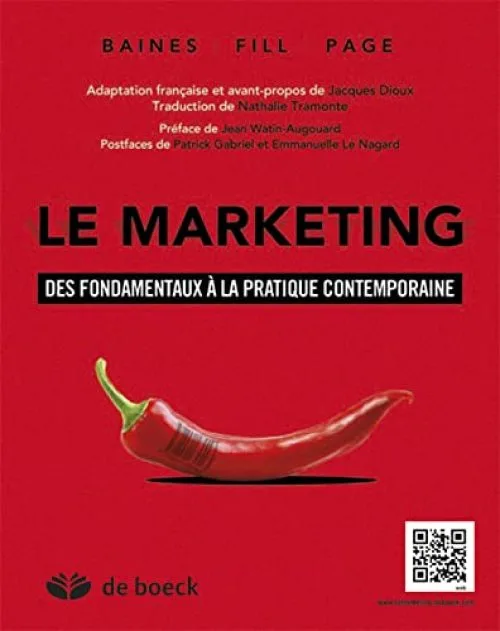 Le marketing : Des fondamentaux à la pratique contemporaine