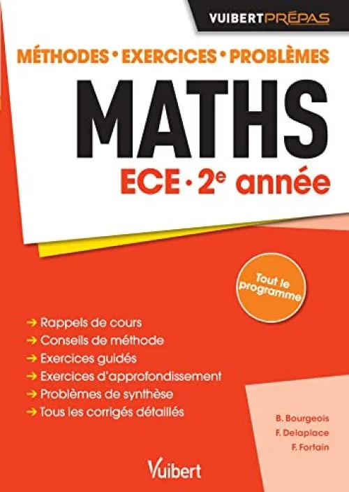 Maths ECE 2e année - Méthodes - Exercices - Problèmes