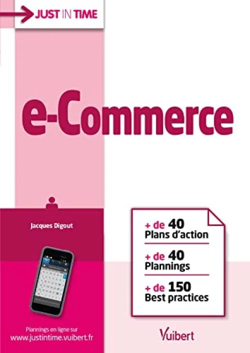 e-Commerce - + de 40 plans d'actions - + de 40 plannings - + de 150 best practices