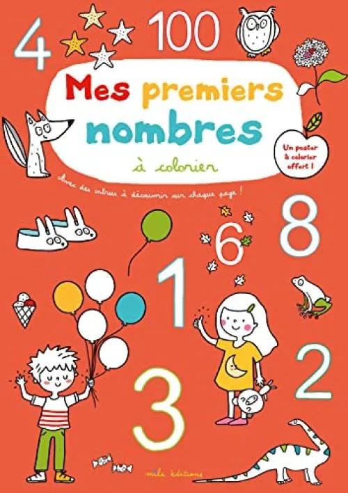 Mes premiers nombres à colorier : Avec un poster à colorier