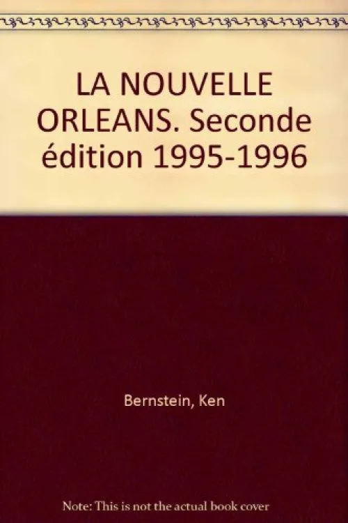 LA NOUVELLE ORLEANS. Seconde édition 1995-1996