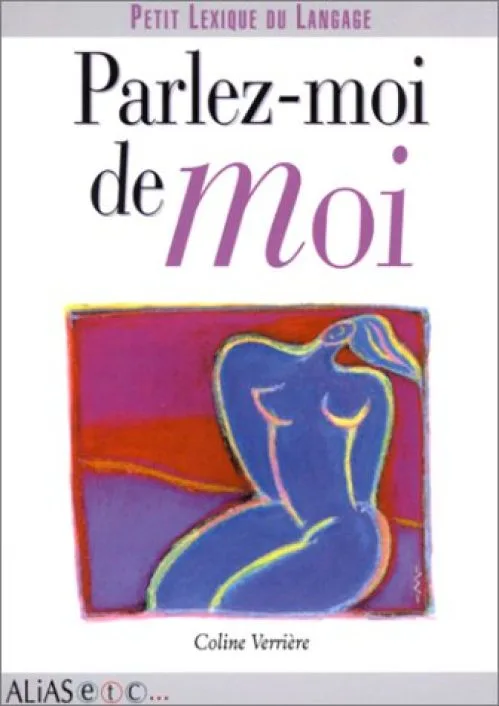 Parlez-moi de moi