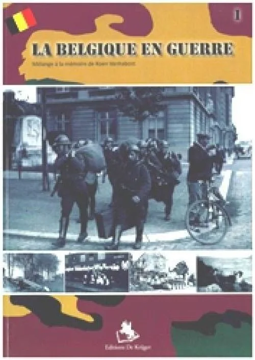 La Belgique en Guerre