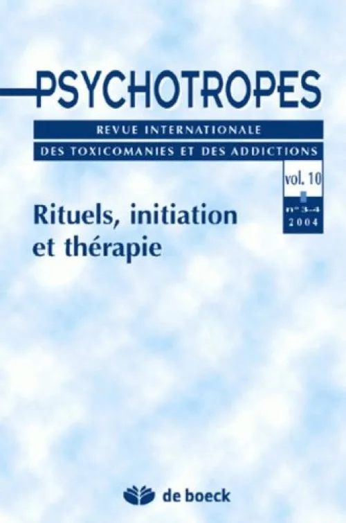 Psychotropes 20043-4 - Vol.10 Rituels, Initiations et Therapies