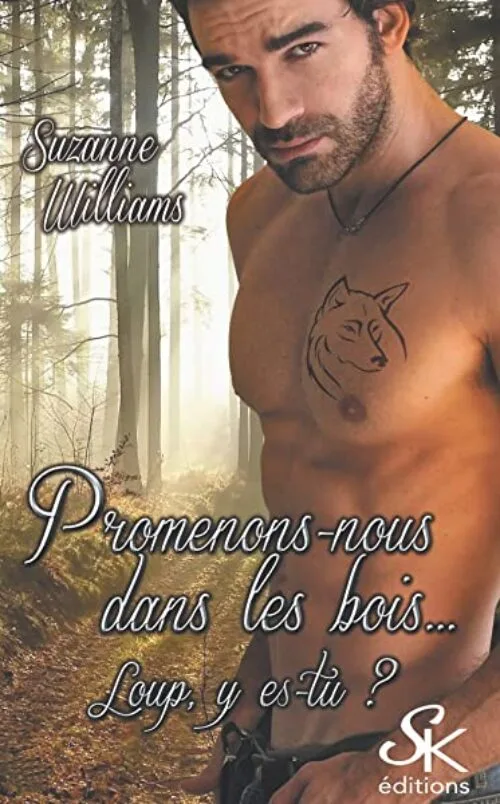 Promenons-nous dans les bois Loup y es-tu ?