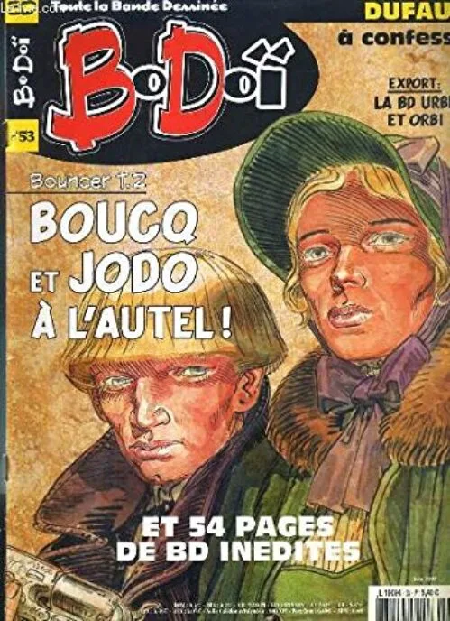 BODOI - N° 53 - JUIN 2002 - BOUCQ ET JODO A L'AUTEL ! - michel janvier a des choses à dire, hommage à uderzo et la BD version quebecoise, la 1ère partie de insiders #1 (1/3) par garreta & bartoll, carnets de voyage: jiho...