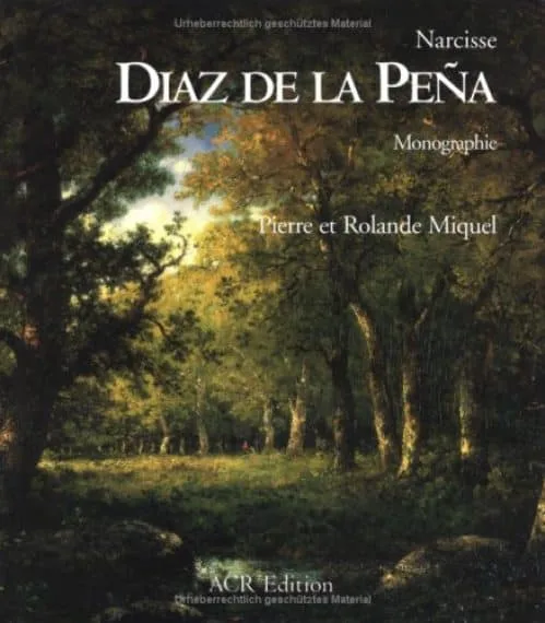 Narcisse Diaz de la Peña, coffret en 2 volumes : tome 1, Monographie ; tome 2, Catalogue raisonné de l'oeuvre peint